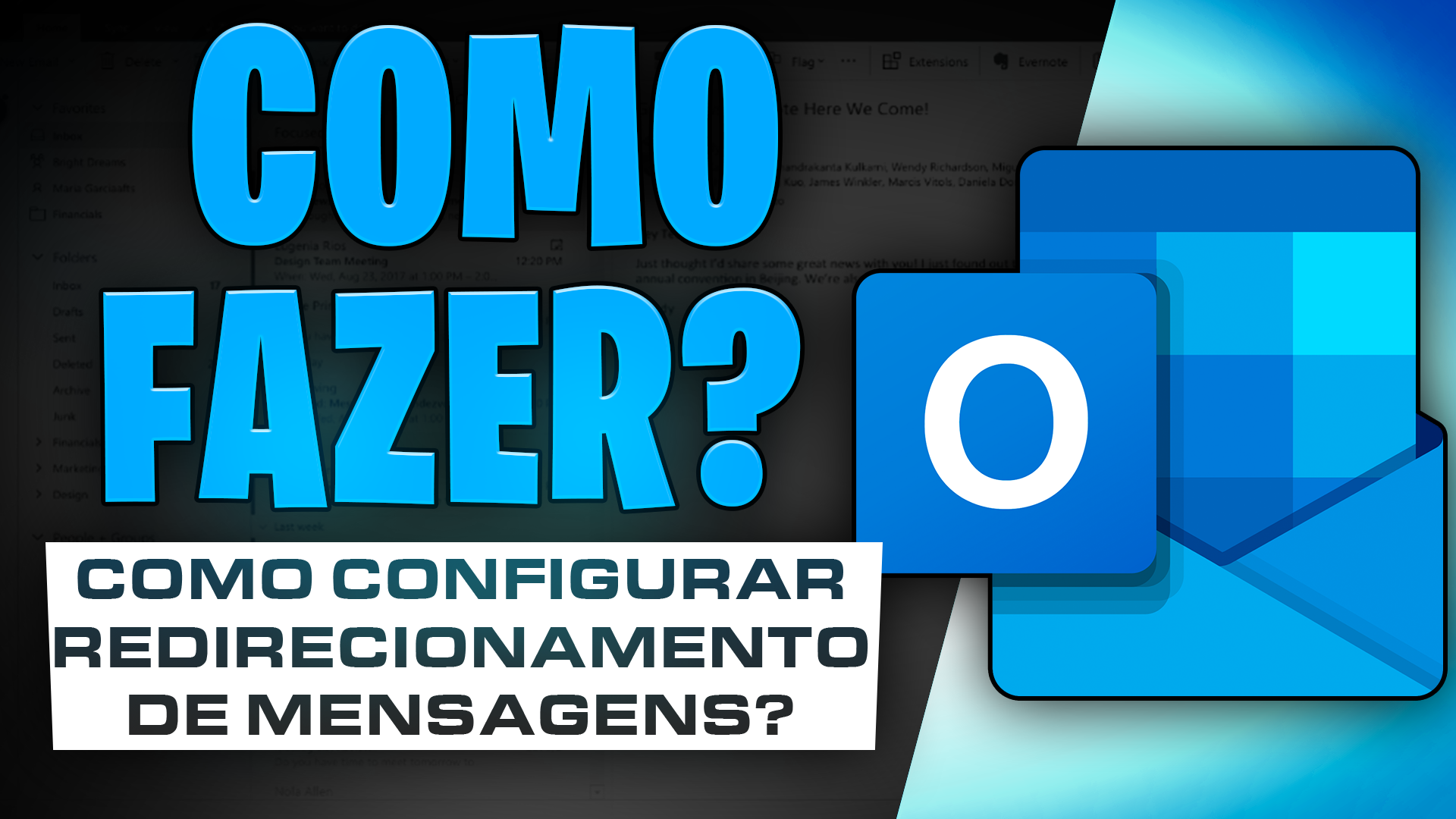 [COMO FAZER O REDIRECIONAMENTO DE MENSAGENS NO OUTLOOK?]