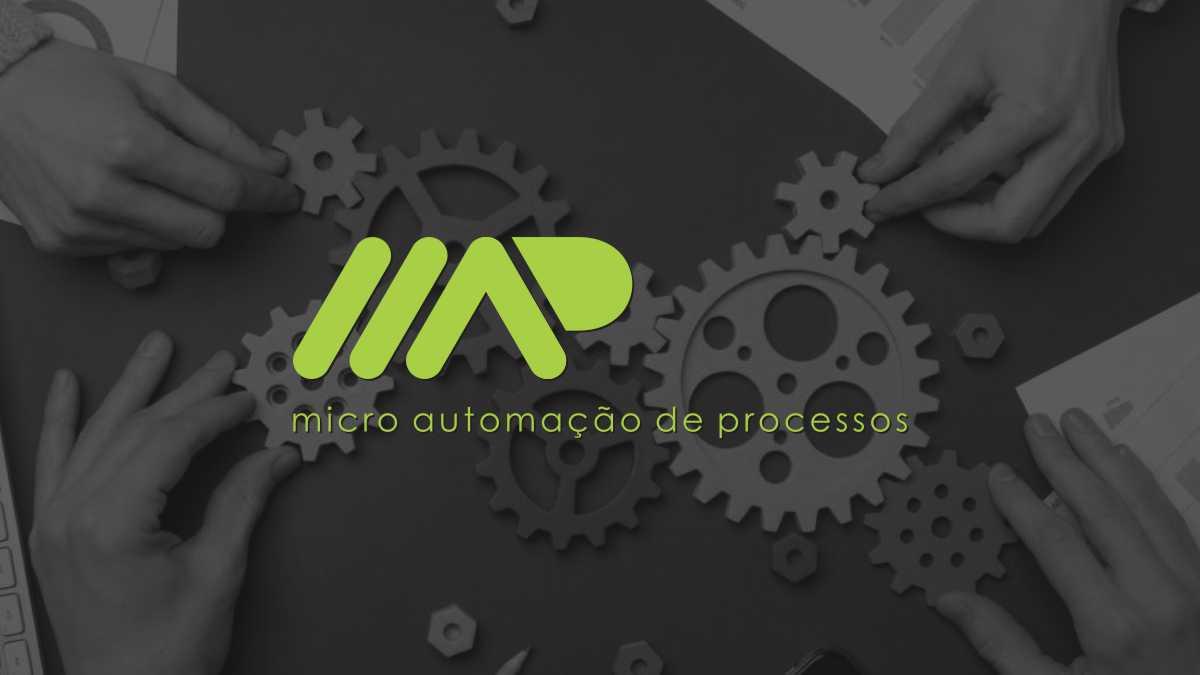 [MAP - Micro Automação de Processos Empresariais]
