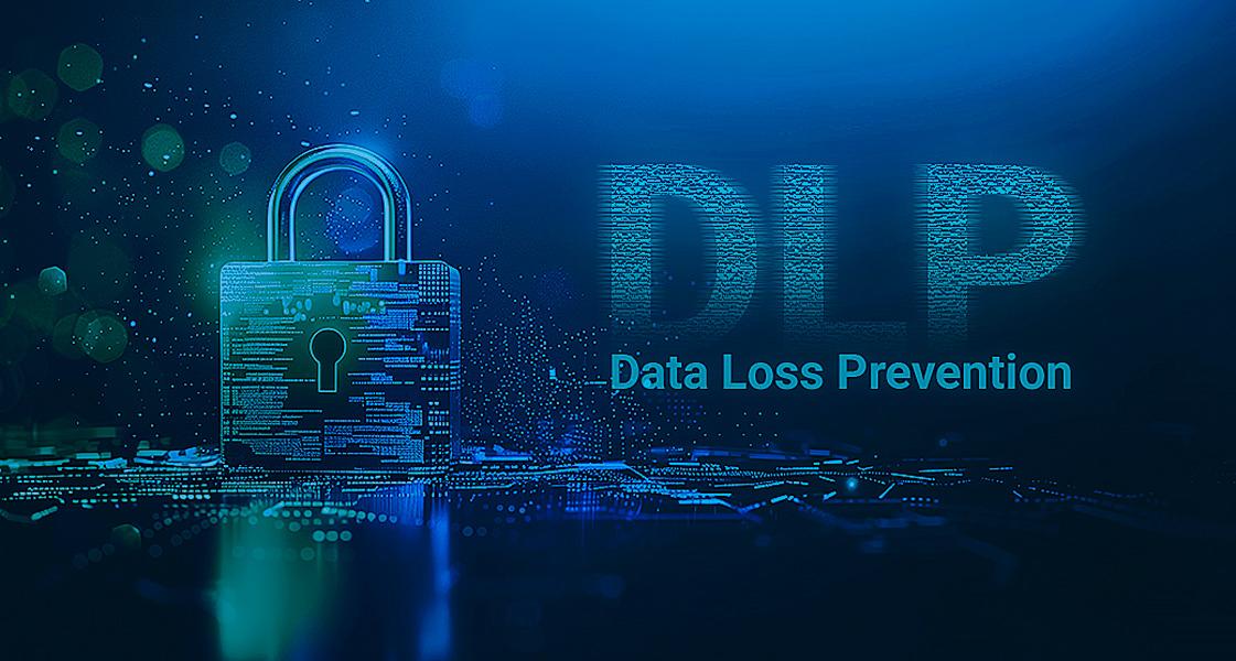 [DLP - Data Loss Prevention]